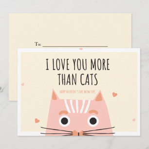 Funny Pink I Love you more than Cats Valentine's Holiday Card