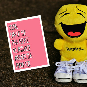 Funny Pink I'ill answer only your phone card