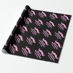 Funny pink moustache custom Birthday Wrapping Pape Wrapping Paper