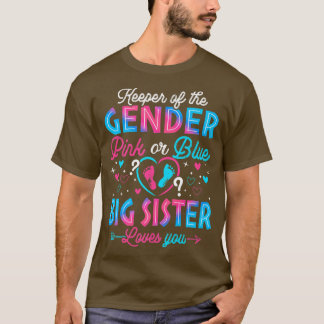Funny Pink Or Blue Big Sister Loves You Gender Rev T-Shirt