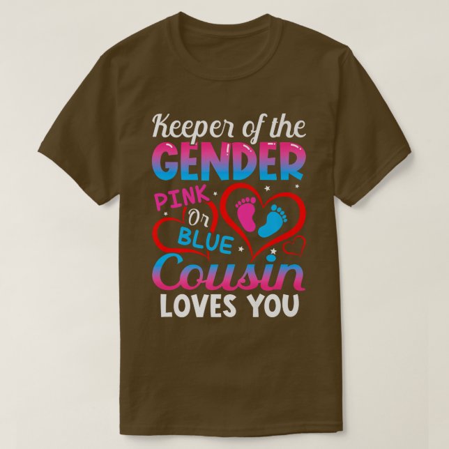 Funny Pink Or Blue Cousin Loves You Gender Reveal  T-Shirt (Design Front)