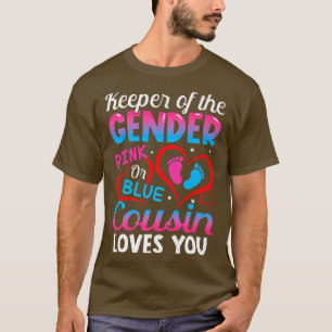 Funny Pink Or Blue Cousin Loves You Gender Reveal  T-Shirt