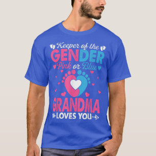 Funny Pink Or Blue Grandma Loves You Gender Reveal T-Shirt