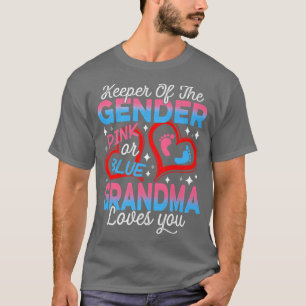 Funny Pink Or Blue Grandma Loves You Gender Reveal T-Shirt