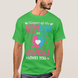 Funny Pink Or Blue Grandma Loves You Gender Reveal T-Shirt