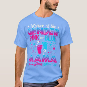 Funny Pink Or Blue Mama Loves You Gender Reveal Cu T-Shirt