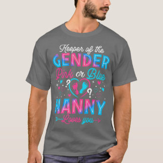 Funny Pink Or Blue Nanny Loves You Gender Reveal C T-Shirt