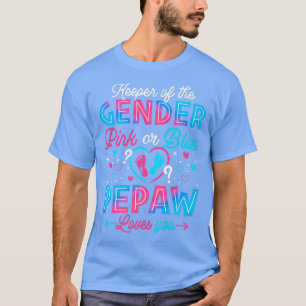 Funny Pink Or Blue Pepaw Loves You Gender Reveal C T-Shirt