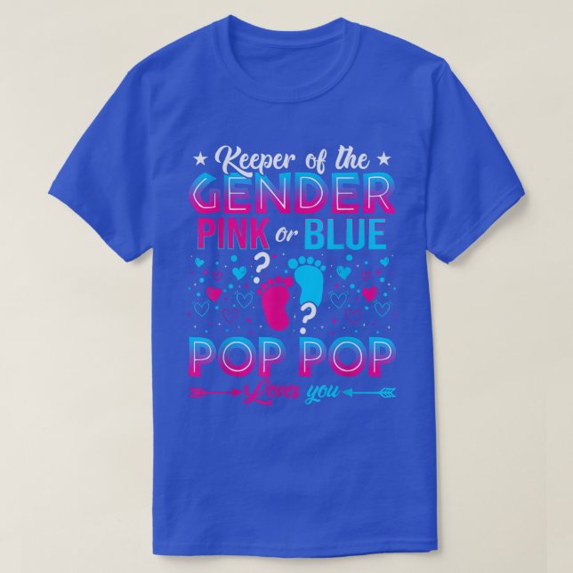 Funny Pink Or Blue Pop Pop Loves You Gender Reveal T-Shirt (Design Front)