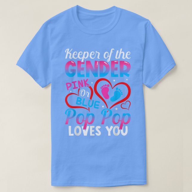 Funny Pink Or Blue Pop Pop Loves You Gender Reveal T-Shirt (Design Front)