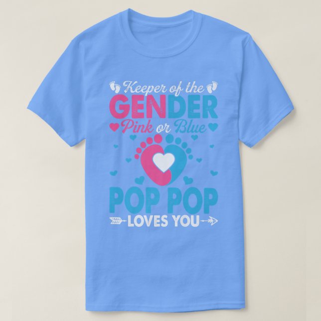 Funny Pink Or Blue Pop Pop Loves You Gender Reveal T-Shirt (Design Front)