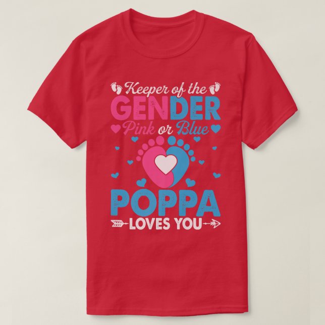 Funny Pink Or Blue Poppa Loves You Gender Reveal C T-Shirt (Design Front)