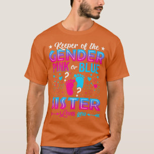 Funny Pink Or Blue Sister Loves You Gender Reveal  T-Shirt
