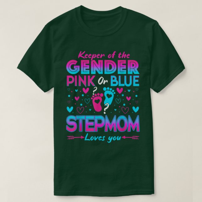 Funny Pink Or Blue Stepmom Loves You Gender Reveal T-Shirt (Design Front)