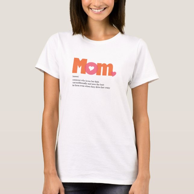Funny Pink Orange Definition of Mum T-Shirt (Front)