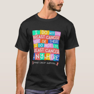 Funny Pink Ribbon Breast Cancer Awareness Quote Fi T-Shirt