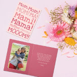 Funny Pink Yelling at Mum Typography Mother's Day Card<br><div class="desc">This funny and simple Mother's Day card is perfect for any mum. It features fun typography with different words for yelling "Mum." The colour scheme includes various shades of pink. On the inside features a photo of mum and her kid/s and customisable message. ***IMPORTANT DESIGN NOTE: For any custom design...</div>