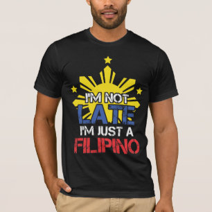 Funny Pinoy Punctuality Philippines Filipino T-Shirt