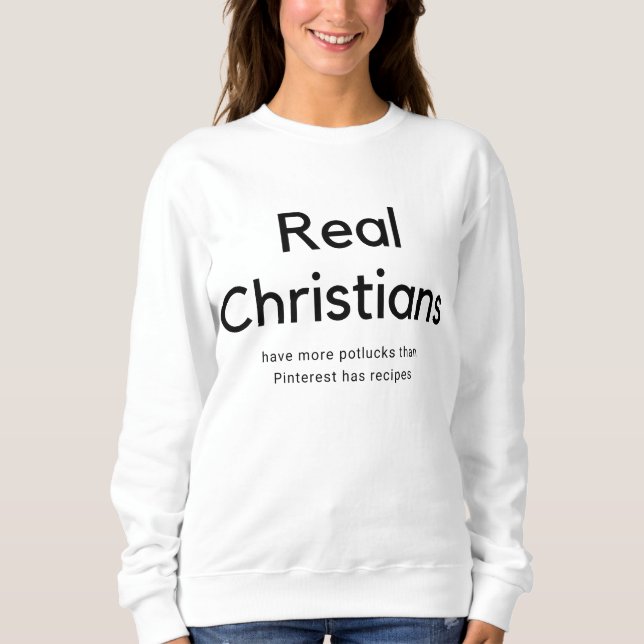 Funny Pinterest Church Christian Sweatshirt (Front)