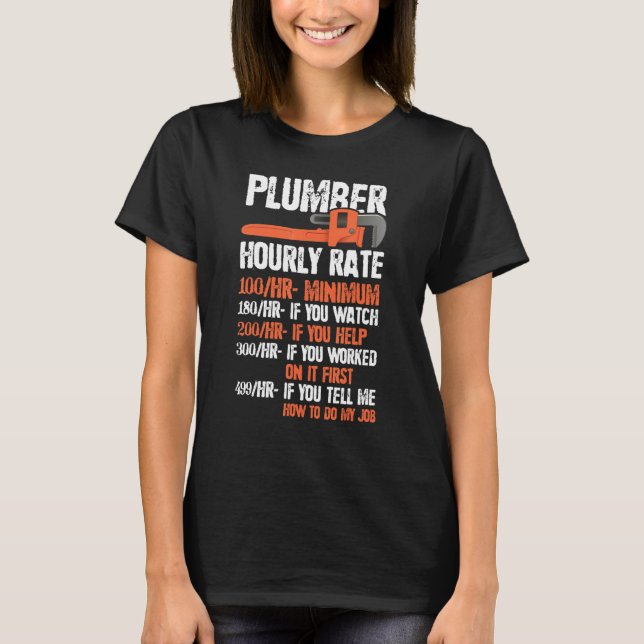 Funny Pipefitter Charges Chart Plumber Hourly Rate T-Shirt (Front)