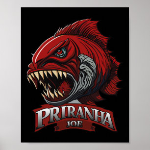 Funny Piranha-joe Lover Gifts Perfect Apparel Poster