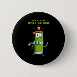 Funny Pirate Cactus Soccer Fans Crew Custom T Shir 6 Cm Round Badge