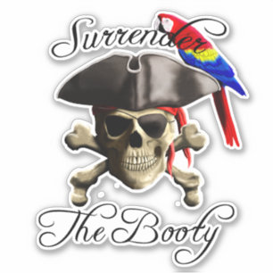 Funny Pirate Surrender The Booty