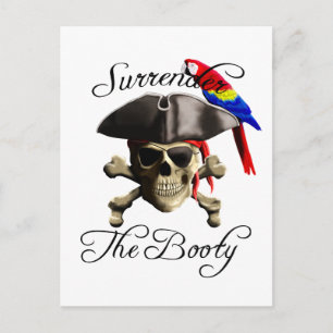 Funny Pirate Surrender The Booty Postcard