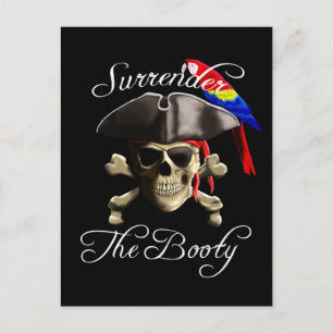 Funny Pirate Surrender The Booty Postcard