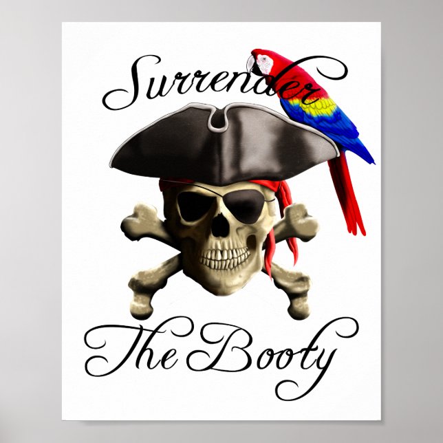 Funny Pirate Surrender The Booty Poster (Front)