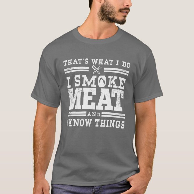 Funny Pitmaster - I Smoke Meat BBQ Smoker Grill Gi T-Shirt (Front)