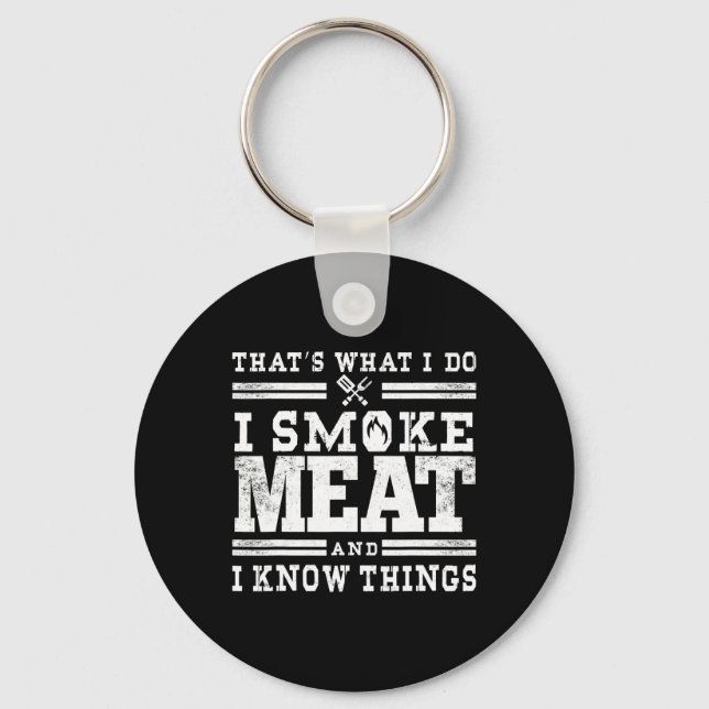 Funny Pitmaster I Smoke Meat Bbq Smoker Grill Gift Key Ring (Front)