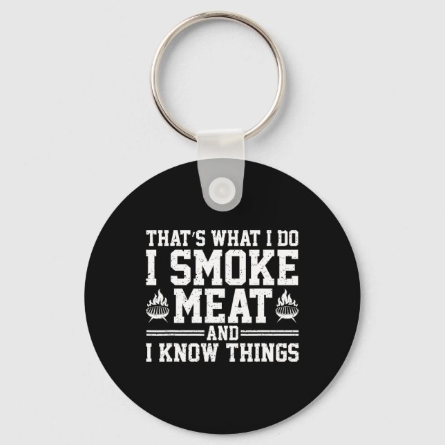 Funny Pitmaster I Smoke Meat Bbq Smoker Grill Gril Key Ring (Front)