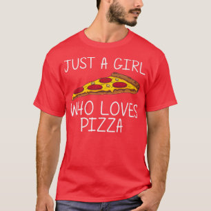 Funny Pizza For Girls Kid Italian Food Pizza Lover T-Shirt