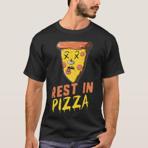 Funny Pizza Halloween Rest In Pizza Food Lover T-Shirt