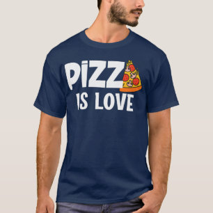 Funny Pizza Is Love Slice Of Heaven 853 T-Shirt