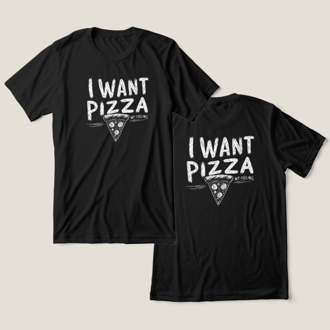 Funny Pizza Lover Quote Tri-Blend Shirt (Design Front & Back)