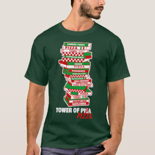 Funny Pizza Lovers Pizza Addicts Tower Of Pizza  T-Shirt