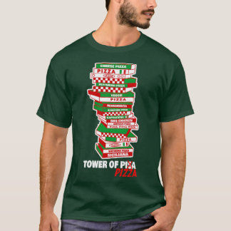 Funny Pizza Lovers Pizza Addicts Tower Of Pizza T-Shirt