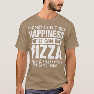 Funny Pizza Pizza for Men Pizza Lovers Tee