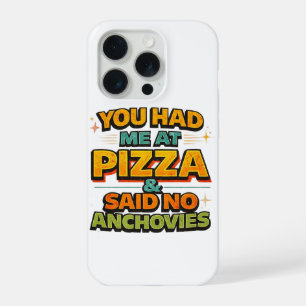 Funny Pizza Quote iPhone Case – You Had Me At Pizz