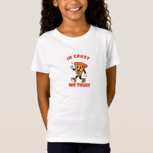 Funny Pizza Shirt – In Crust We Trust Graphic Tee