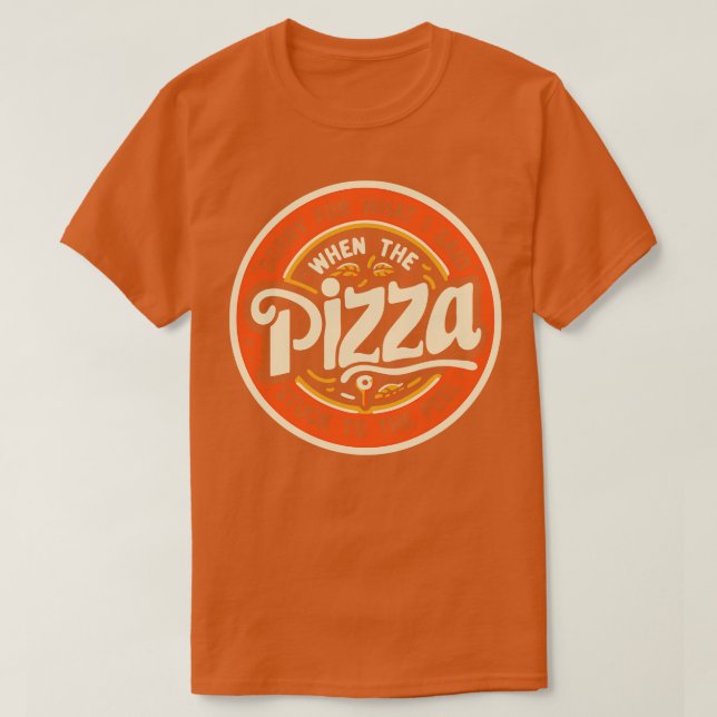 Funny Pizza T-Shirt (Design Front)