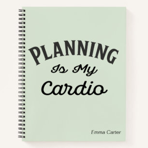 Funny Planning Is My Cardio Monogrammed Notebook