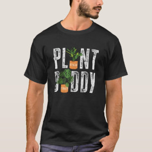 Funny Plant Lover Dad - Plant Daddy Gardener T-Shirt