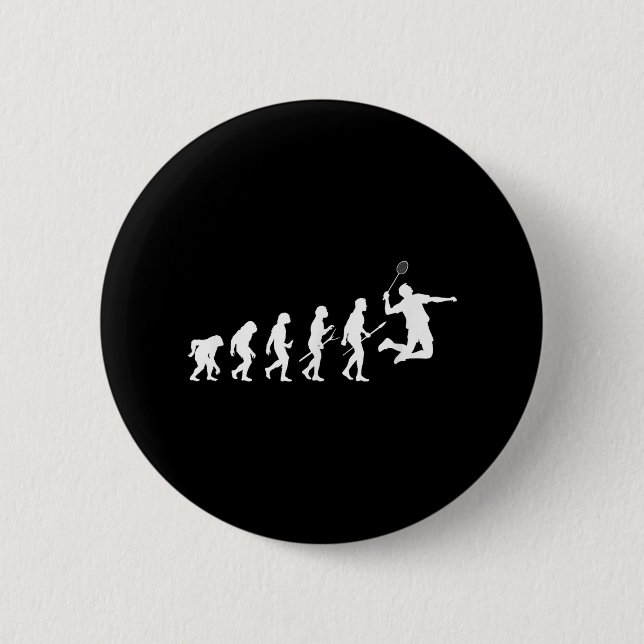Funny Player Evolution Theory Badminton  6 Cm Round Badge (Front)