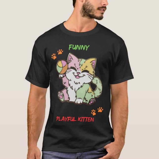 Funny PLayful Kitten T-Shirt (Front)