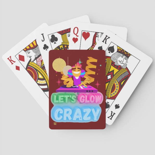 funny playing cards  "LET'S GLOW CRAZY" (Back)