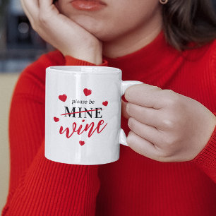 Funny Please Be Wine Coffee Mug