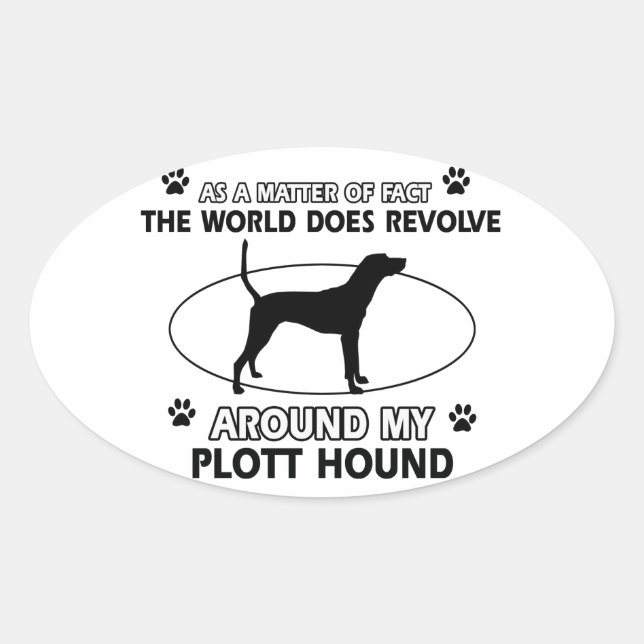 Funny PLOTT HOUND designs Oval Sticker (Front)